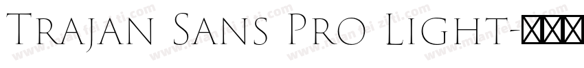 Trajan Sans Pro Light字体转换